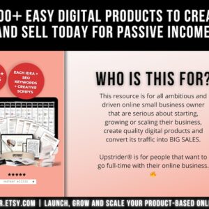1000 Digital Products Ideas To Create And Sell Today For Passive Income, Etsy Digital Downloads Small Business Ideas and Bestsellers to Sell