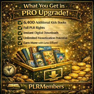 Kids Story Vault – Pro Upgrade | 6,400 Extra Kids Books | Full PLR Rights | One-Time Offer